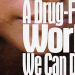 2008 - Un mundo sin drogas