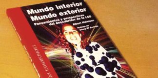 Mundo interior, mundo exterior. Pensamientos y perspectivas del descubridor de la LSD